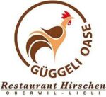 Güggeli Oase | Restaurant Hirschen Lieli